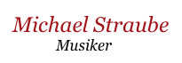Michael Straube
            Musiker